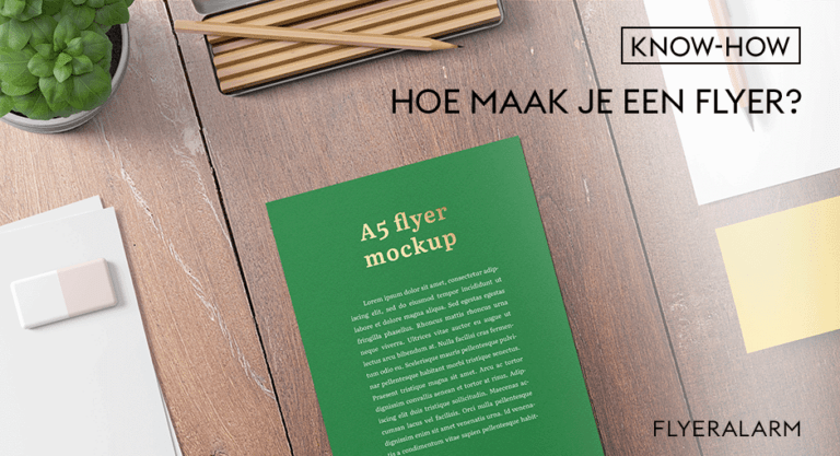Hoe maak je een flyer? | FLYERALARM – Flyeralarm - NL