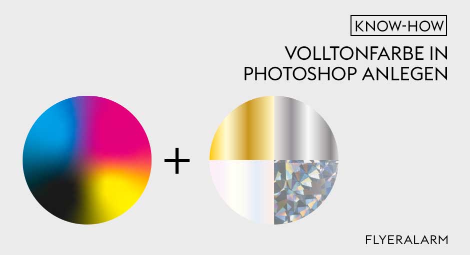 Photoshop Sonderfarbe als Volltonfarbe anlegen