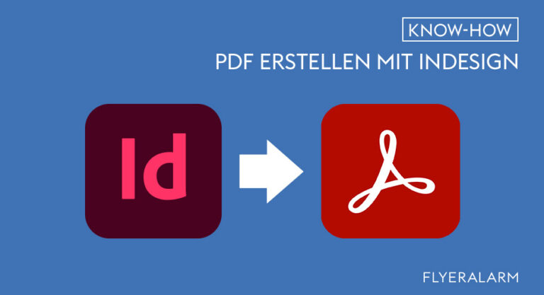 Tutorial: Druckfähiges PDF mit InDesign erstellen – FLYERALARM