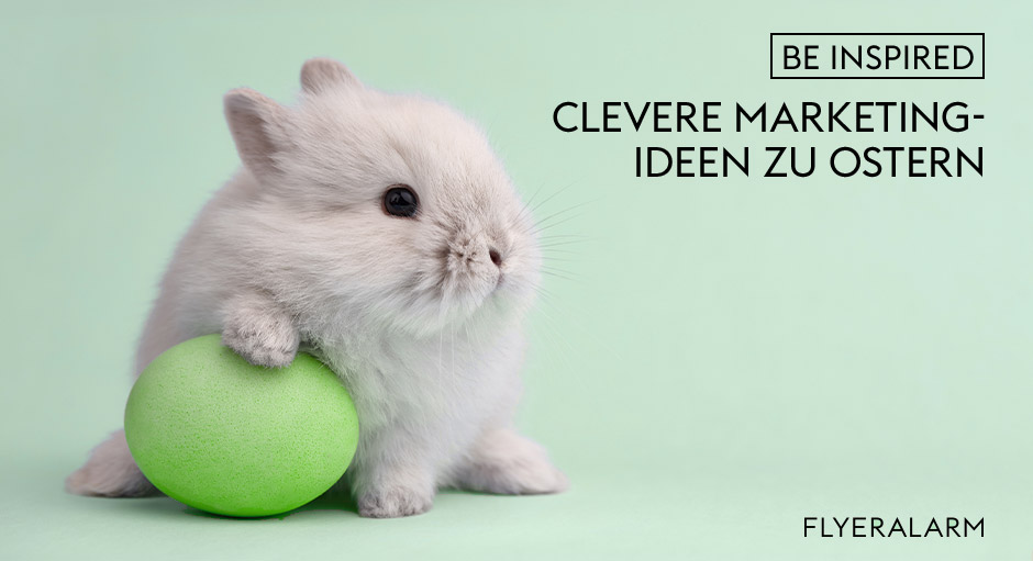 Clevere Marketing-Ideen zu Ostern