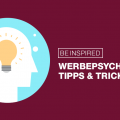 Werbepsychologie: Tipps und Tricks