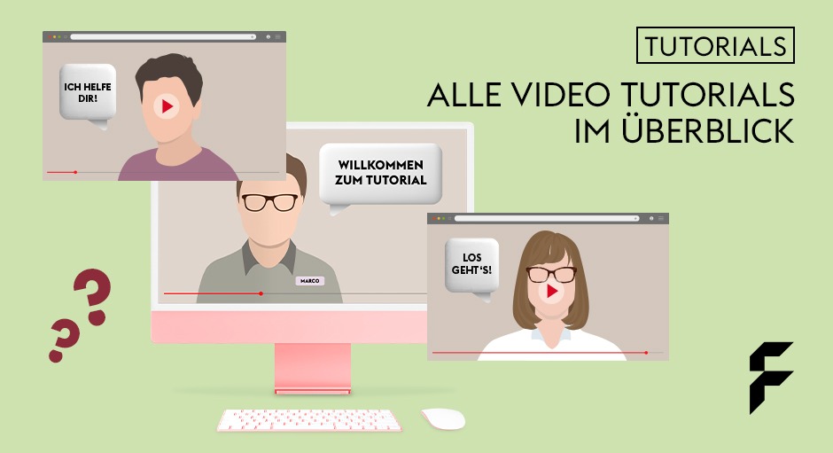 FLYERALARM
Übersicht 
Video Tutorials