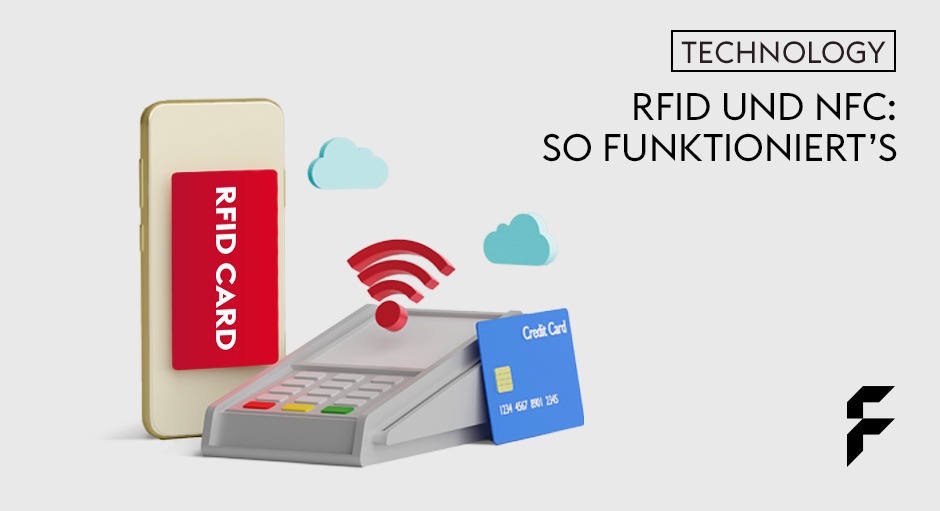 RFID und NFC: So funktionierts
