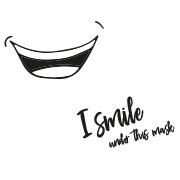 I smile under this mask